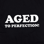 Aged To Perfection Birthday T-Shirt