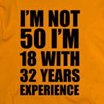 50th Birthday 'Experienced' T-Shirt