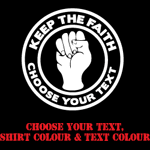 Custom Keep The Faith Northern Soul Style Personalised T-Shirt