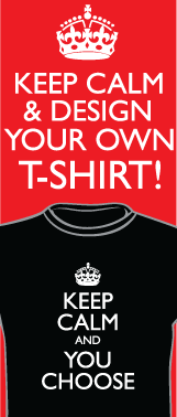 Create Your Own Keep Calm T-Shirts