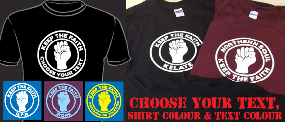 Custom Keep The Faith Northern Soul T-Shirt